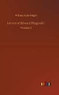 Letters of Edward Fitzgerald: Volume 2