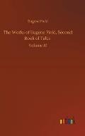 The Works of Eugene Field, Second Book of Tales: Volume 10