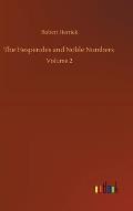 The Hesperides and Noble Numbers: Volume 2