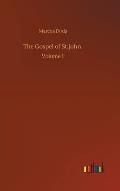 The Gospel of St.John: Volume 1