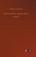 John Leech His Life and Work: Volume 2