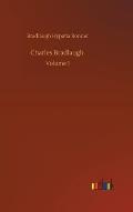 Charles Bradlaugh: Volume 1