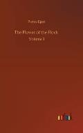 The Flower of the Flock: Volume 3