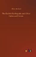 The Bashful Earthquake and Other Fables and Verses