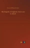 The Knights of England, France and Scotland