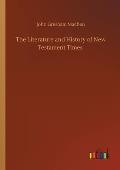 The Literature and History of New Testament Times