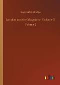 London and the Kingdom - Volume II: Volume 2