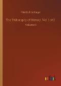 The Philosophy of History, Vol. 1 of 2: Volume 1