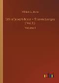 Life of Joseph Brant - Thayendanegea ( Vol. I.): Volume 1