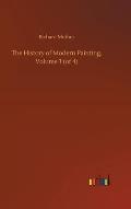 The History of Modern Painting, Volume 3 (of 4)