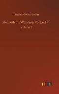 Melmoth the Wanderer Vol 2 (of 4): Volume 2