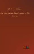 The History of Duelling (Volume 2 of 2): Volume 2