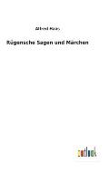 R?gensche Sagen und M?rchen