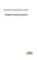 Tragedia llamada Josefina