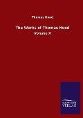 The Works of Thomas Hood: Volume X