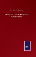 The Life and Letters of Frederick William Faber
