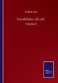 Daniel Defoe: His Life: Volume II