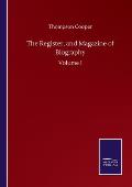 The Register, and Magazine of Biography: Volume I