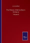 The History of Methodism in Kentucky: Volume II