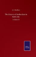 The History of Methodism in Kentucky: Volume II