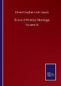 Edward Wortley Montagu: Volume III