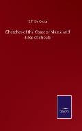 Shetches of the Coast of Maine and Isles of Shoals