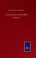 A Commentary on the Psalms: Volume II