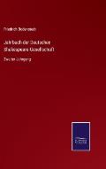Jahrbuch der Deutschen Shakespeare-Gesellschaft: Zweiter Jahrgang