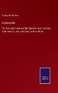 Ecclesia Dei: The Place and Function of the Church in the Divine Order of the Universe, and its Relations with the World