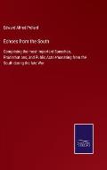 Echoes from the South: Comprising the most important Speeches, Proclamations, and Public Acts emanating from the South during the late War