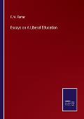 Essays on A Liberal Education