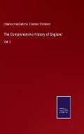 The Comprehensive History of England: Vol. 1