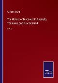 The History of Discovery in Australia, Tasmania, and New Zealand: Vol. 2