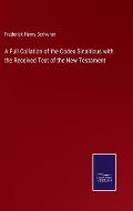 A Full Collation of the Codex Sinaiticus with the Received Text of the New Testament