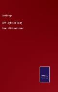 Life-Lights of Song: Songs of Life and Labour