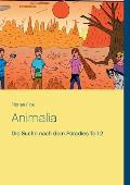 Animalia: Die Suche nach dem Paradies Teil 2