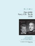 Das gro?e Navy CIS - Buch 2020: Das NCIS TV-Serienbuch: Navy CIS Staffel 1-17 Navy CIS: L.A. Staffel 1-11 Navy CIS: New Orleans Staffel 1-6