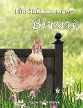 Ein Huhn namens Bruni