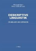 Deskriptive Linguistik: Grundlagen und Methoden