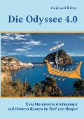 Die Odyssee 4.0: Eine literarische Arch?ologie auf Homers Spuren im Golf von Neapel