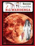 13 Horror Kurzgeschichten: ... aus der R.G.WARDENGA Buchreihe