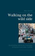 Walking on the wild side: Spazierg?nge durch das Vereinigte K?nigreich und seine Vorh?fe