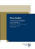 Elsa Gindler - von ihrem Leben und Wirken: Wahrnehmen, was wir empfinden