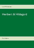 Heribert & Hildegard: Geschichten