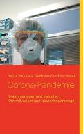 Corona-Pandemie: Krisenmanagement zwischen Kontrollverlust und Innovationsmangel