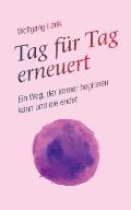 Tag f?r Tag erneuert