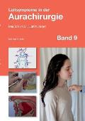 Leitsymptome in der Aurachirurgie Band 9: Medizin im 21. Jahrhundert