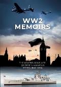 WW2 Memoirs: The adventurous life of Peter Hammond, Part 1: 1923 - 1946