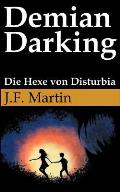 Demian Darking: Die Hexe von Disturbia