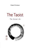 The Taoist: The Secret Life